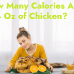 How Many Calories Are in 4 Oz of Chicken?