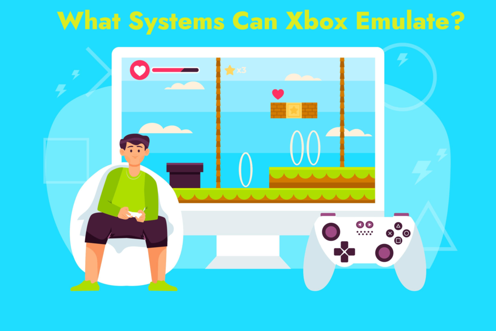 What Systems Can Xbox Emulate?